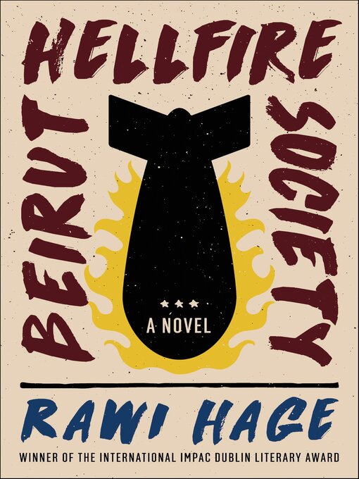 Title details for Beirut Hellfire Society by Rawi Hage - Available